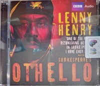 Othello written by William Shakespeare performed by Lenny Henry and Full Cast Radio 4 Team on Audio CD (Unabridged)